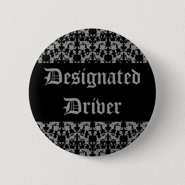 Goth designated driver 2 inch round button (Front)