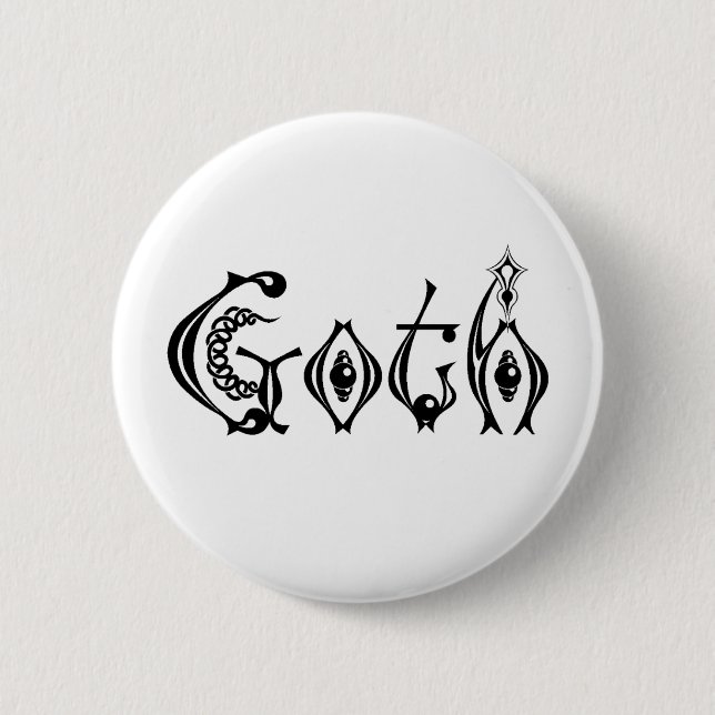 Goth Gothic Lettering for Life 2 Inch Round Button (Front)