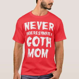 Goth Mom Mommy Funny Halloween Party T-shirt3180 T-Shirt