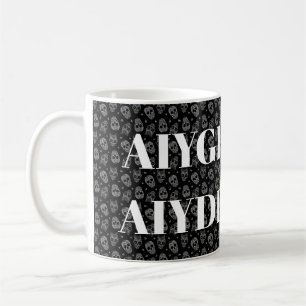 Goth Romantic And If You Die I Want To  Coffee Mug