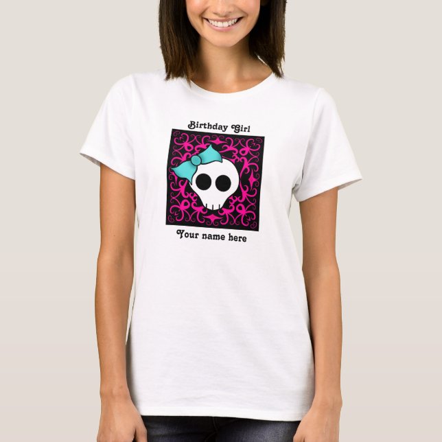 Goth skull sweet 16 birthday girl T-Shirt (Front)