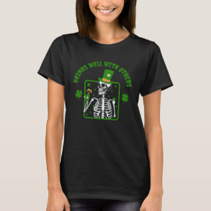 Goth St Patrick s Day Gothic Drinks Well With Oth T-Shirt