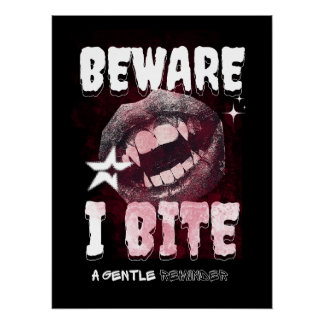 Goth Vampire T-Shirt BEWARE I BITE | Spooky Fangs  Poster