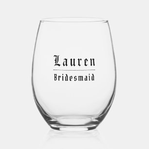 Gothic Bridesmaid Stemless Wine Glass