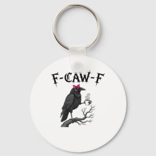 Gothic Crow F-Caw-F Bird Funny Halloween Raven Keychain