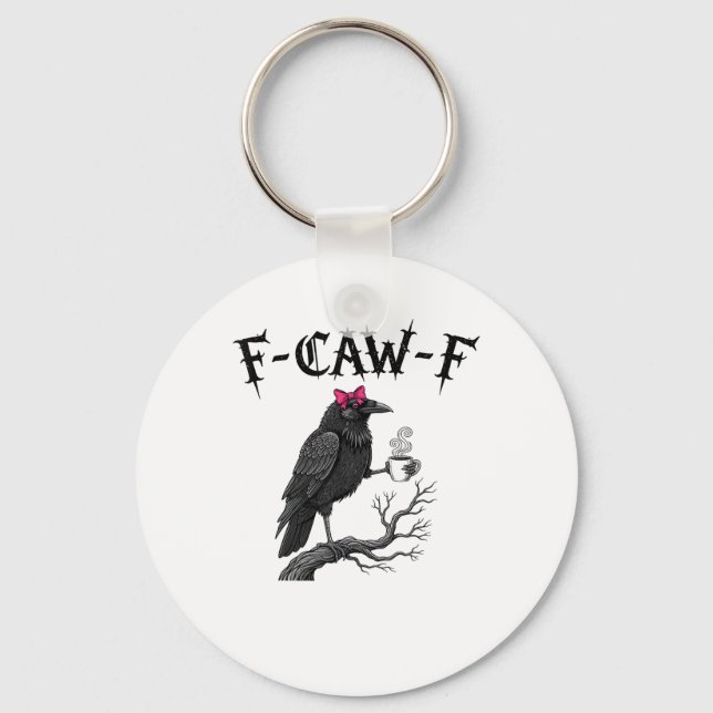 Gothic Crow F-Caw-F Bird Funny Halloween Raven Keychain (Front)