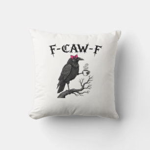 Gothic Crow F-Caw-F Bird Funny Halloween Raven Throw Pillow