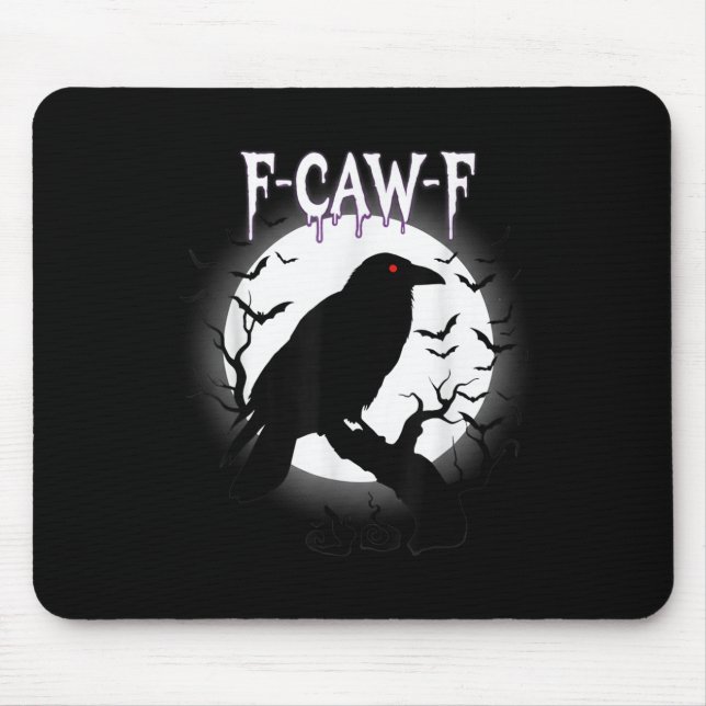 Gothic Crow F-caw-f Moon Halloween Tee  Mouse Pad (Front)