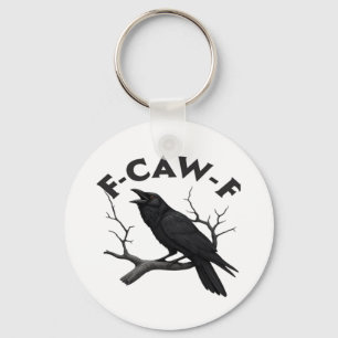 Gothic Crow Funny F-Caw-F Humour Essential Creativ Keychain