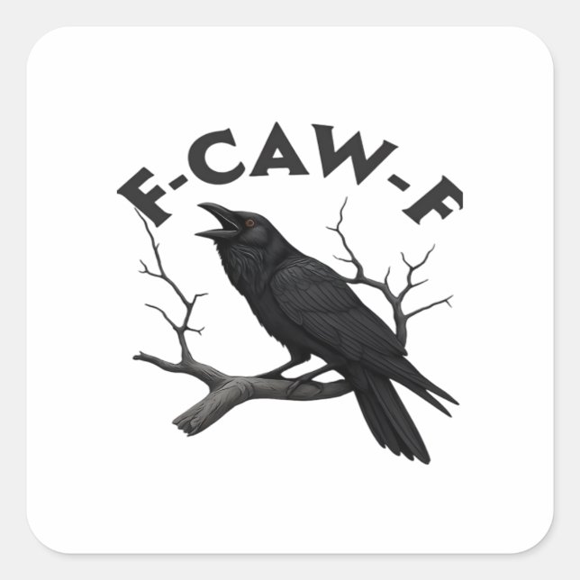 Gothic Crow Funny F-Caw-F Humour Essential Creativ Square Sticker (Front)