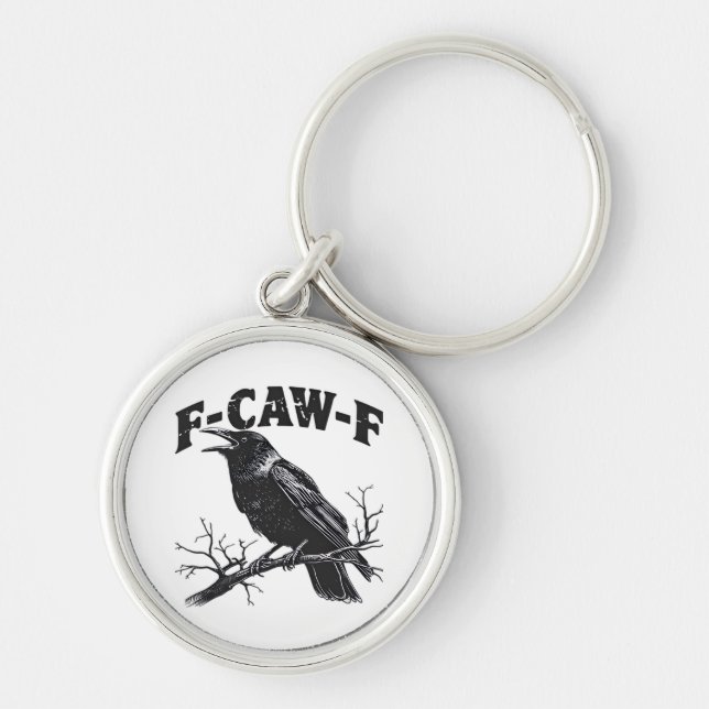 Gothic Crow Humor F-Caw-F Funny Essential Keychain (Front)