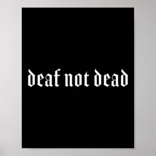 Gothic Deaf ASL Hand Gesture Deaf Hearing Loss Awa Poster
