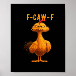 Gothic F-Caw-F Crow Funny Humour Poster