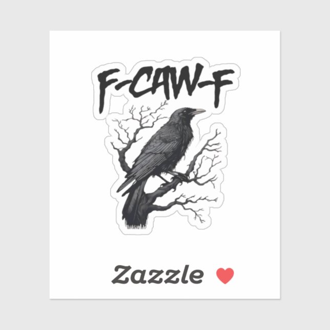 Gothic F-Caw-F Humour Crow Funny Essential Cool Un (Sheet)