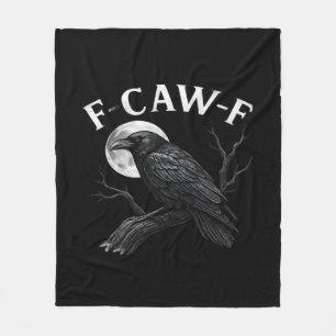 Gothic F-Caw-F Humour Funny Crow Fleece Blanket