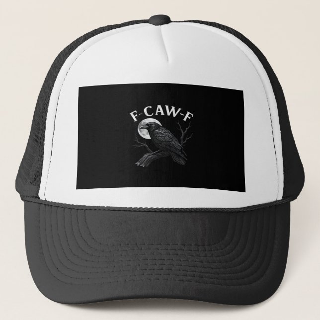 Gothic F-Caw-F Humour Funny Crow Trucker Hat (Front)