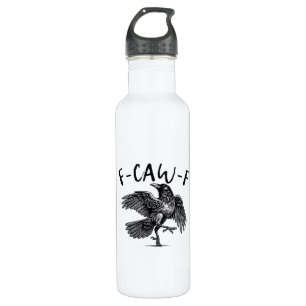 Gothic Funny F Caw F Crow Aesthetic Casual Look 710 Ml Water Bottle
