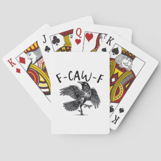 Gothic Funny F-Caw-F Crow Humour Essential Aesthet Playing Cards