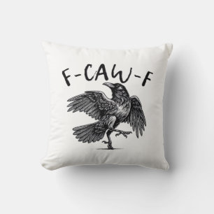 Gothic Funny F-Caw-F Crow Humour Essential Aesthet Throw Pillow