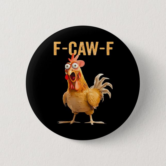 Gothic Funny Humour Crow F-Caw-F 2 Inch Round Button (Front)