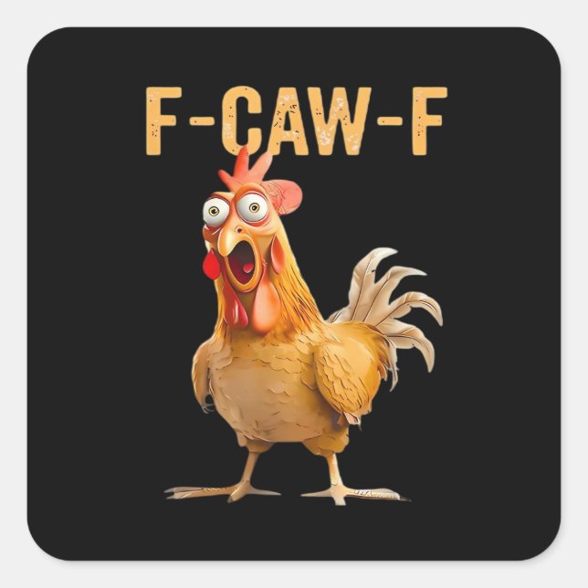 Gothic Funny Humour Crow F-Caw-F Square Sticker (Front)