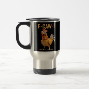 Gothic Funny Humour Crow F-Caw-F Travel Mug