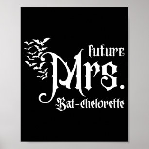 Gothic Future Mrs Bride Matching Bat Bachelorette  Poster