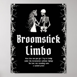 Gothic Halloween Skeleton Broomstick Limbo Sign