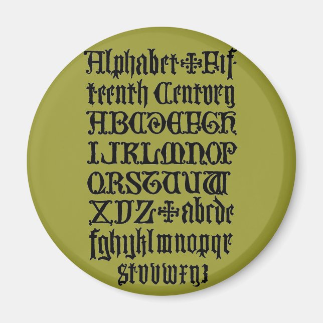 Gothic Letters Magnet (Front)