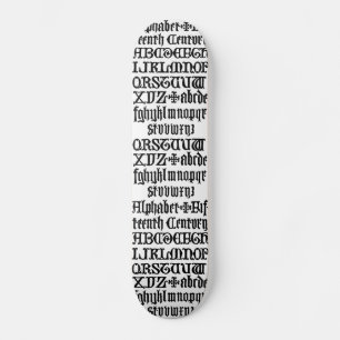 Gothic Letters Skateboard