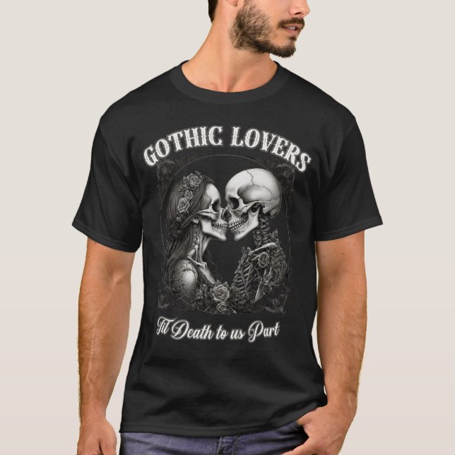 GOTHIC LOVERS til death to us part eternal love T-Shirt (Front)