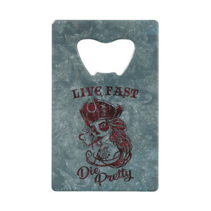 Gothic Pirate Skull Woman Live Fast Die Pretty Credit Card Bottle Opener