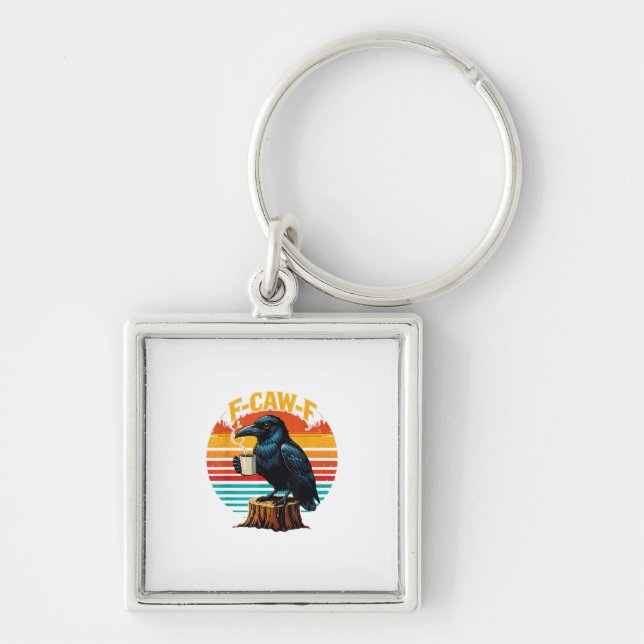 Gothic Raven Funny Halloween F Caw F Coffee Keychain (Front)