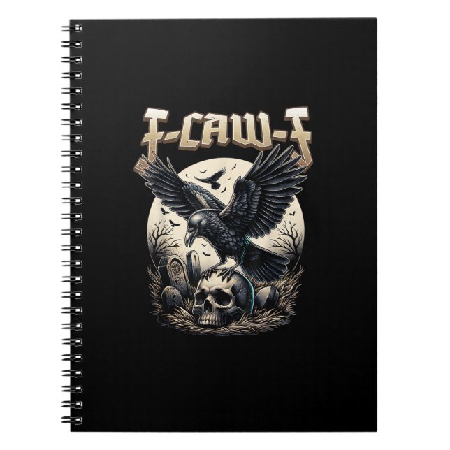 Gothic Skull F-Caw-F Crow Adult Humour Graphic  Notebook (Front)