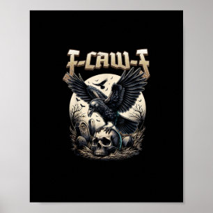 Gothic Skull F-Caw-F Crow Adult Humour Graphic  Poster