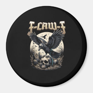 Gothic Skull F Caw F Crow Humor Graphic Magnet