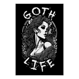 Gothic Skull Girl Portrait And Quote - Goth Life Poster