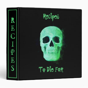 Gothic Skull Neon Green Macabre Recipes To Die For Binder