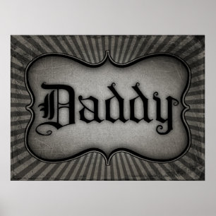 Gothic Text Daddy Poster