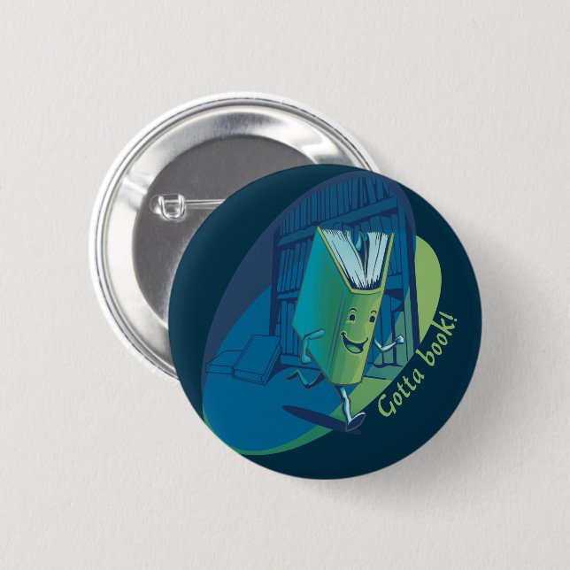 Gotta Book 2 Inch Round Button (Front & Back)