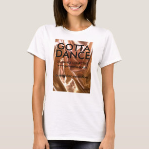 Gotta Dance -- A Singular Sensation T-Shirt