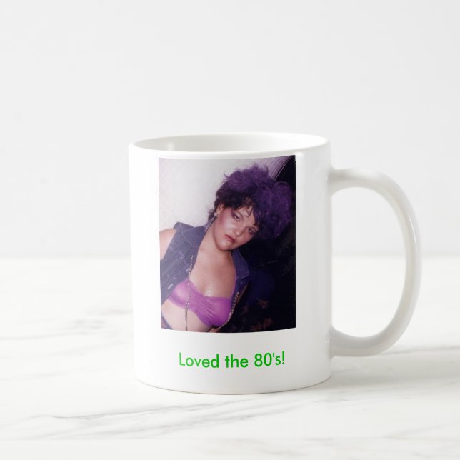 Gotta love the 80's! coffee mug (Right)