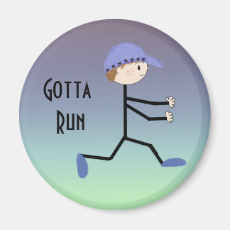 Gotta Run Magnet