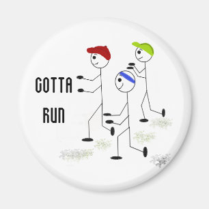 Gotta Run Motivational Design Magnet