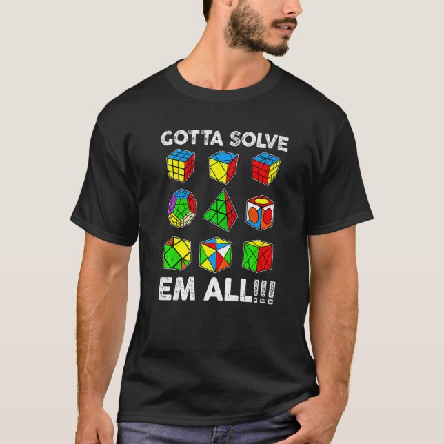 Gotta Solve Em All Speed Cubing Competitive Puzzle T-Shirt (Front)