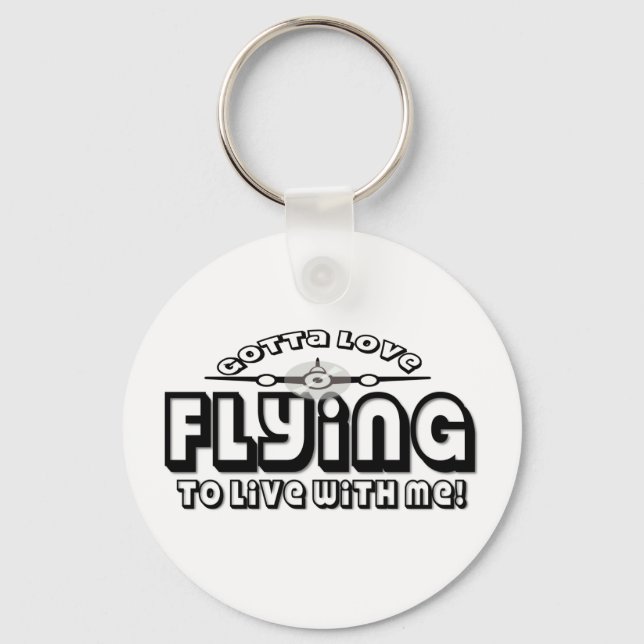 gottaloveflying keychain (Front)