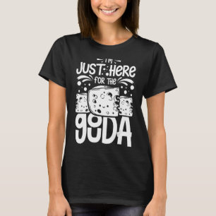 Gouda Cheese Smoked Queso Slices Shredded 6 T-Shirt