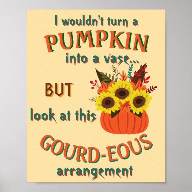 Gourd-eous Pumpkin Arrangement Poster (Front)