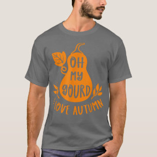 Gourd Fall I Love Autumn Season Happy Fall Yall Go T-Shirt