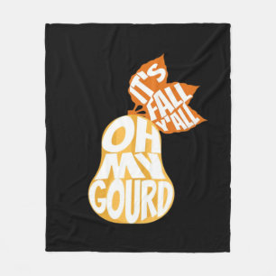 Gourd It’s Fall Y’all Funny Retro Fall Pun Fleece Blanket